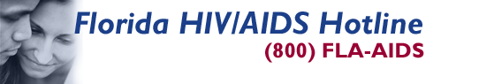 Florida HIV/AIDS Hotline 800 FLA-AIDS